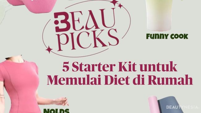 BeauPicks: 5 Starter Kit untuk Memulai Diet di Rumah, Membantumu Dapatkan Tubuh&nbsp;Ideal!